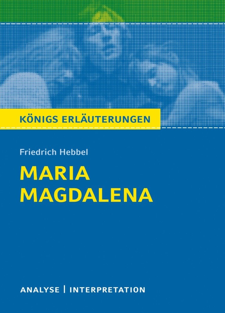 Maria Magdalena. Königs Erläuterungen. main product photo