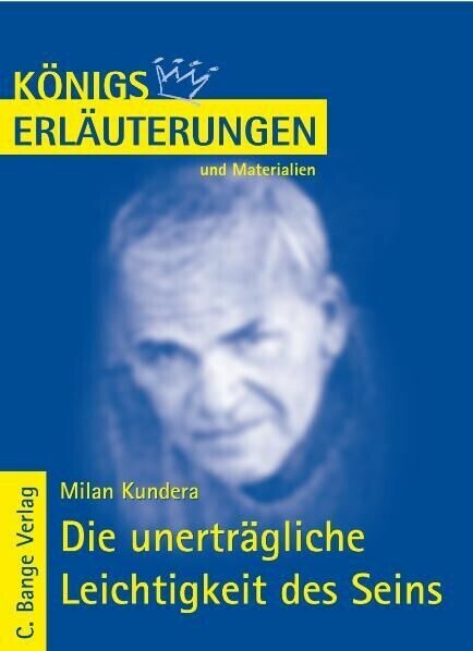 Die unerträgliche Leichtigkeit des Seins von Milan Kundera. Textanalyse und Interpretation. main product photo