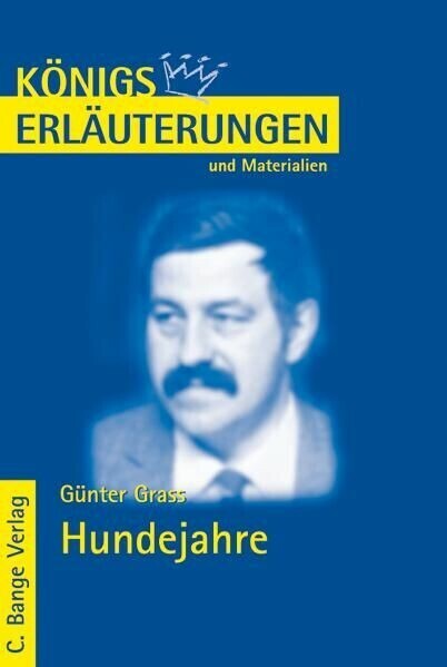 Hundejahre von Günter Grass. Textanalyse und Interpretation. main product photo