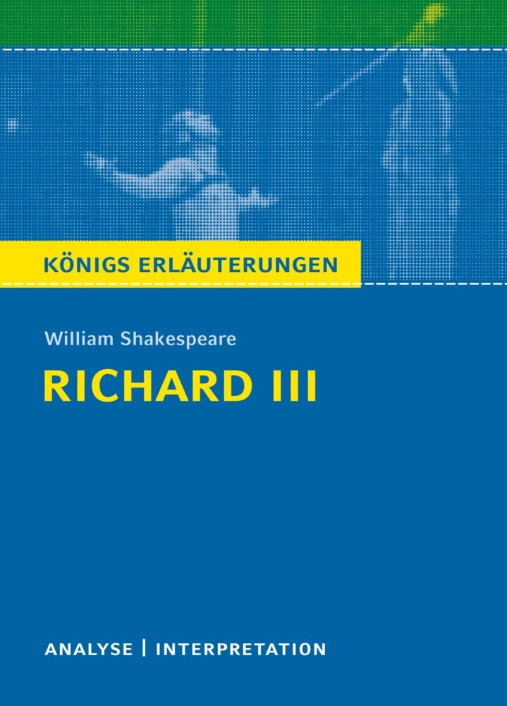 Richard III von William Shakespeare. Königs Erläuterungen. main product photo