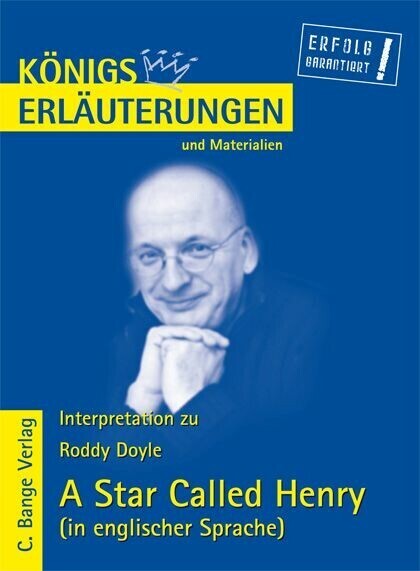 A Star Called Henry von Roddy Doyle. Textanalyse und Interpretation in englischer Sprache. main product photo