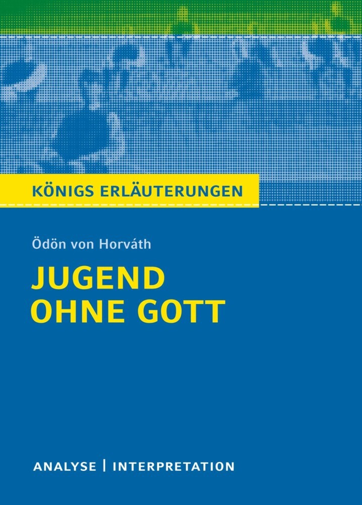 Jugend ohne Gott. Königs Erläuterungen. main product photo