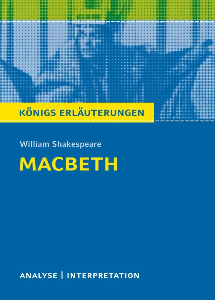 Macbeth von William Shakespeare. Königs Erläuterungen. main product photo