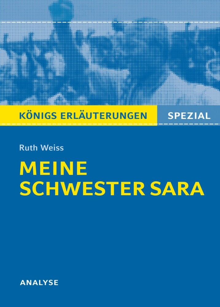 Meine Schwester Sara. Königs Erläuterungen. main product photo
