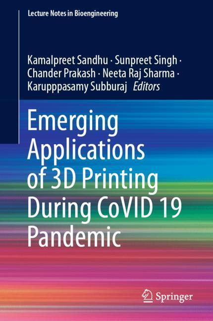 Emerging Applications of 3D Printing During CoVID 19 Pandemic main product photo