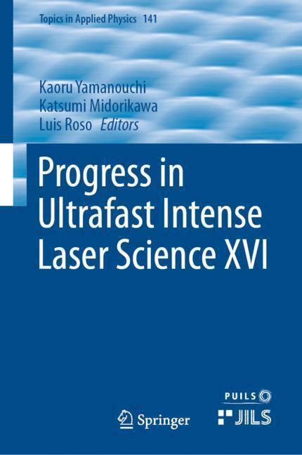 Progress in Ultrafast Intense Laser Science XVI main product photo
