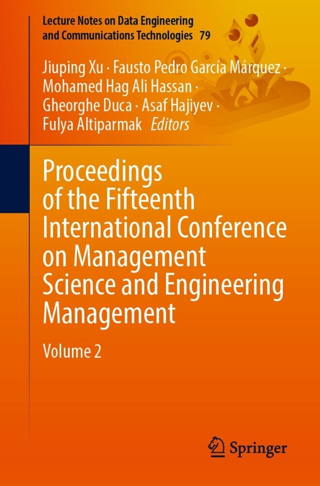 Proceedings of the Fifteenth International Conference on Management Science and Engineering Management main product photo