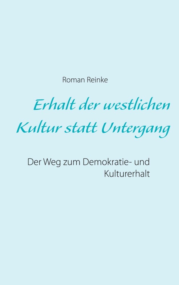 Erhalt der westlichen Kultur statt Untergang main product photo