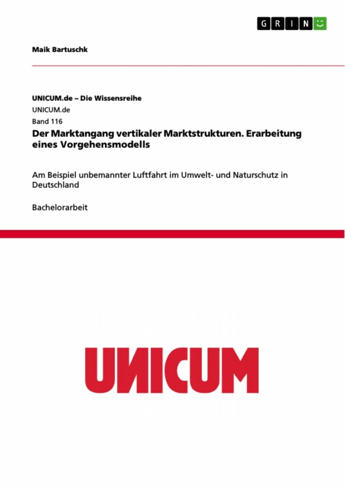 Der Marktangang vertikaler Marktstrukturen. Erarbeitung eines Vorgehensmodells main product photo