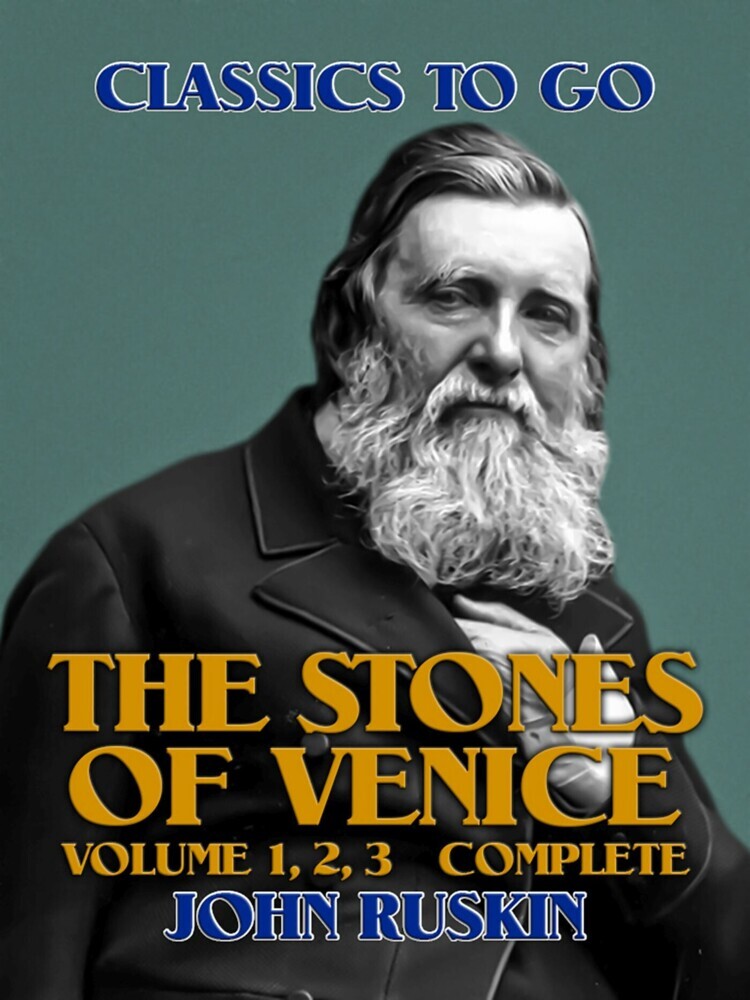 The Stones of Venice, Volume 1, 2, 3 Complete main product photo