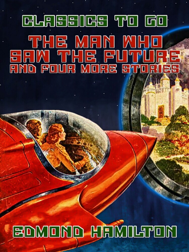 The Man Who Saw The Future and four more stories main product photo