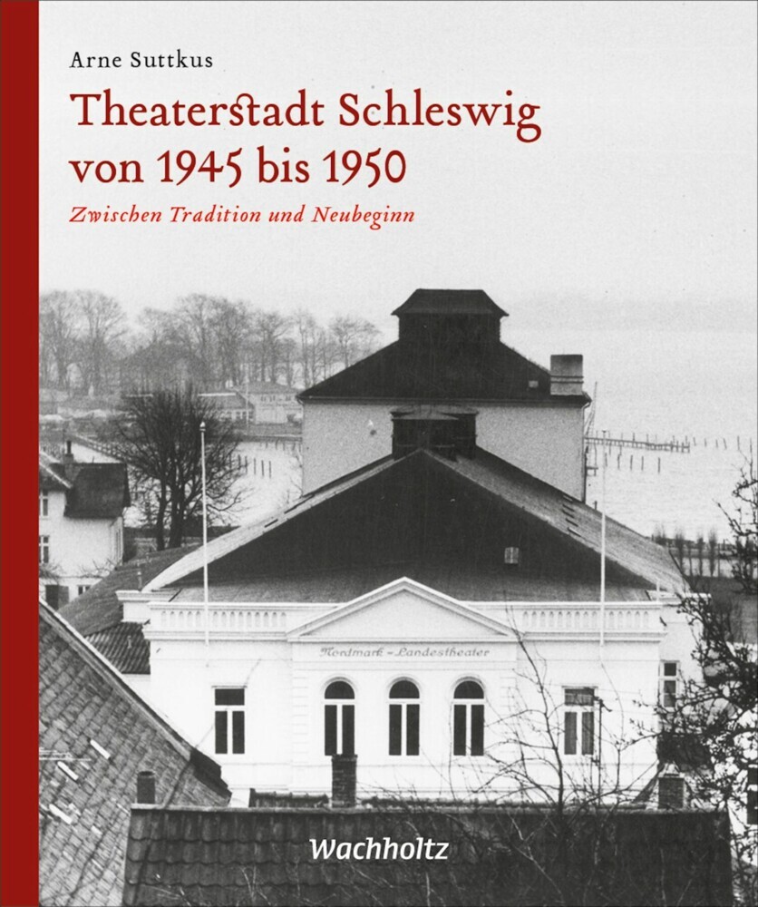 Theaterstadt Schleswig von 1945 bis 1950 main product photo