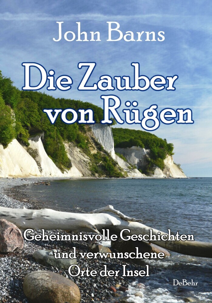Die Zauber von Rügen - Geheimnisvolle Geschichten und verwunschene Orte der Insel main product photo