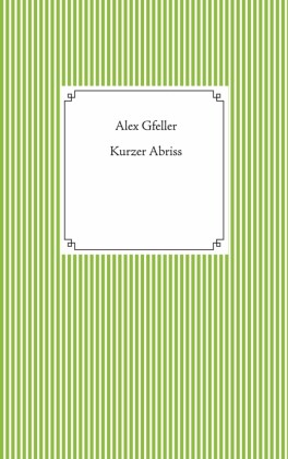 Kurzer Abriss
