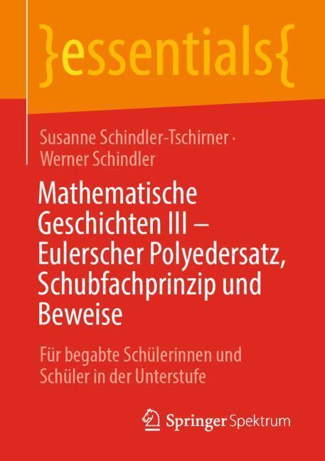 Mathematische Geschichten III - Eulerscher Polyedersatz, Schubfachprinzip und Beweise main product photo