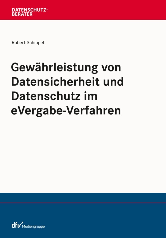 Gewährleistung von Datensicherheit und Datenschutz im eVergabe-Verfahren main product photo