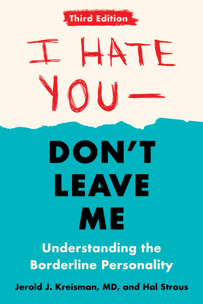 I Hate You--Don't Leave Me: Third Edition main product photo