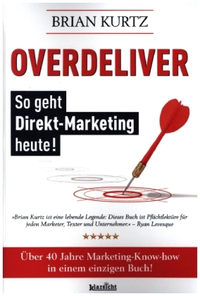 Overdeliver: So geht Direktmarketing heute!