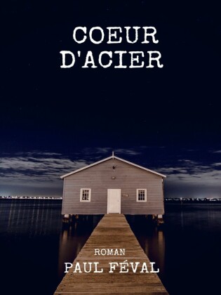Coeur d'Acier