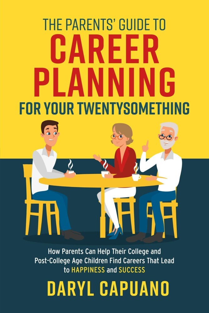 The Parents' Guide to Career Planning for Your Twentysomething main product photo
