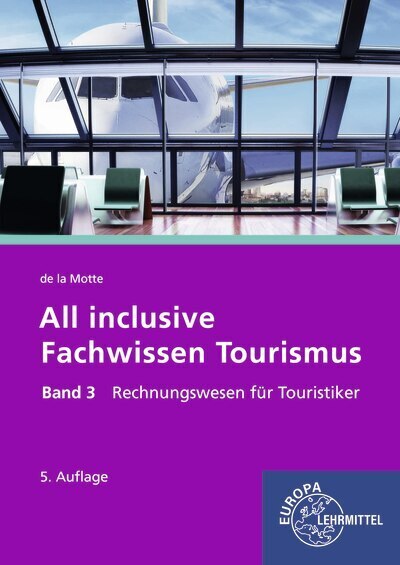 All inclusive - Fachwissen Tourismus Band 3 main product photo