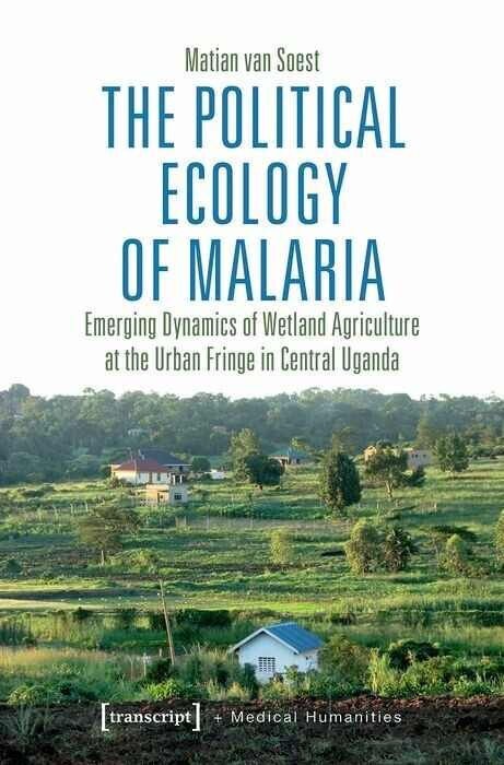 The Political Ecology of Malaria main product photo