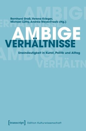 Ambige Verhältnisse