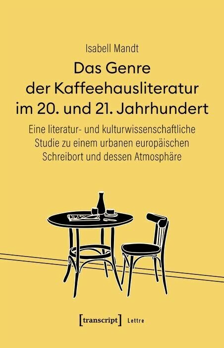 Das Genre der Kaffeehausliteratur im 20. und 21. Jahrhundert main product photo