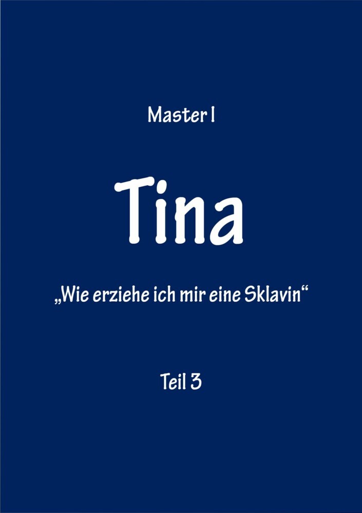 "Wie erziehe ich mir eine Sklavin" Teil 3 main product photo