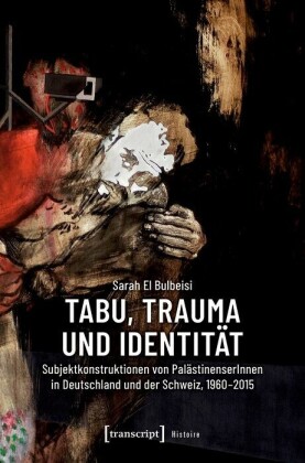 Tabu, Trauma und Identität