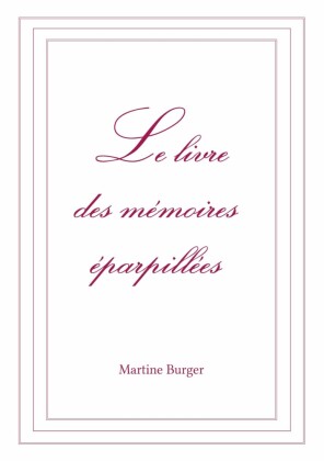 Le livre des mémoires éparpillées