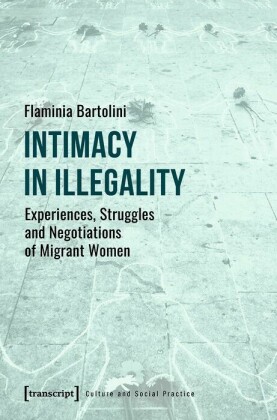 Intimacy in Illegality