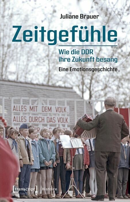 Zeitgefühle - Wie die DDR ihre Zukunft besang main product photo