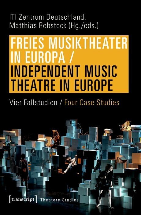 Freies Musiktheater in Europa / Independent Music Theatre in Europe main product photo