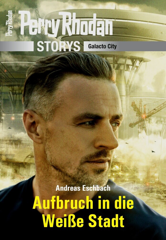 PERRY RHODAN-Storys: Aufbruch in die Weiße Stadt main product photo