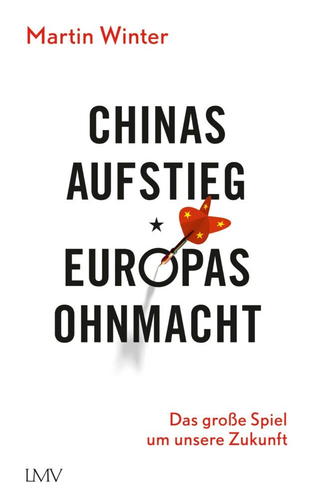 Chinas Aufstieg - Europas Ohnmacht main product photo