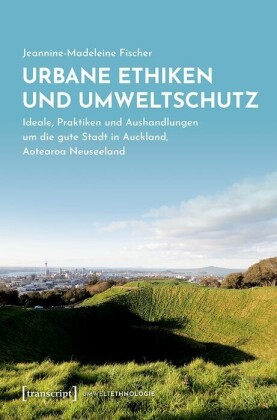 Urbane Ethiken und Umweltschutz
