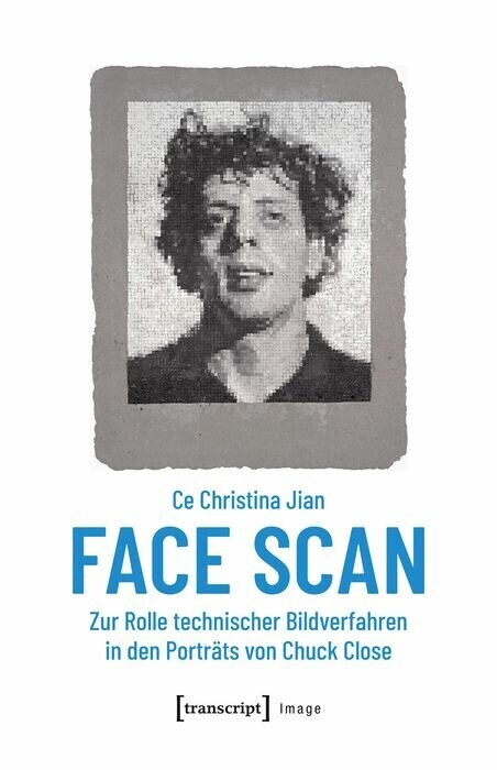 Face Scan - Zur Rolle technischer Bildverfahren in den Porträts von Chuck Close main product photo