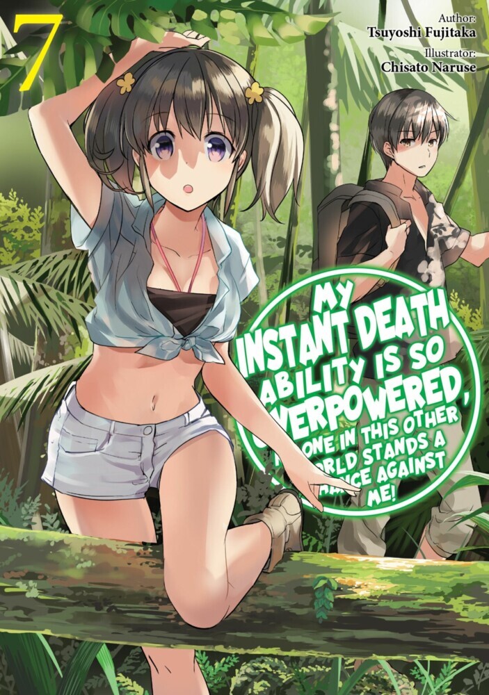 My Instant Death Ability Is So Overpowered, No One in This Other World Stands a Chance Against Me! Volume 7 main product photo