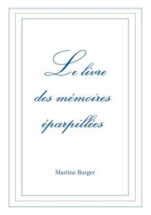 Le livre des mémoires éparpillées