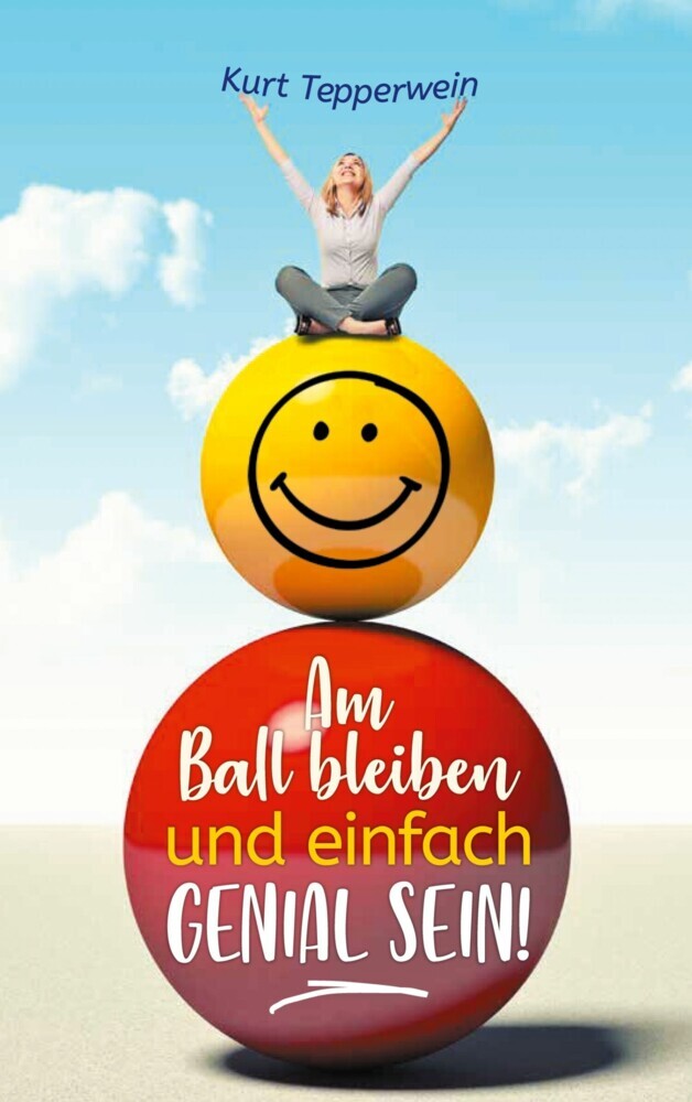 Am Ball bleiben und einfach genial sein main product photo