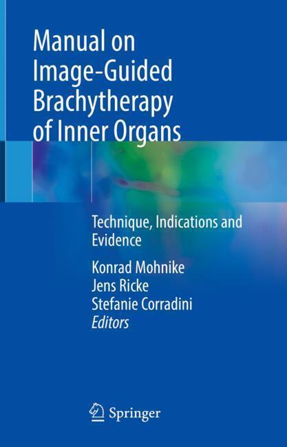 Manual on Image-Guided Brachytherapy of Inner Organs main product photo
