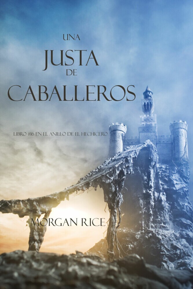 Una Justa de Caballeros (Libro #16 El Anillo del Hechicero) main product photo