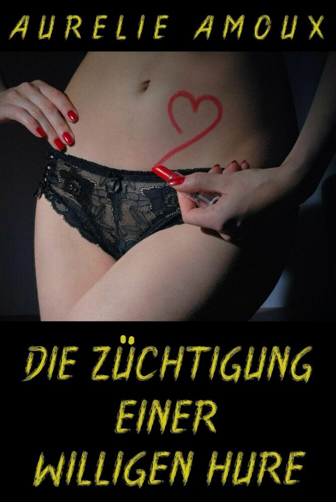Die Züchtigung einer willigen Hure main product photo