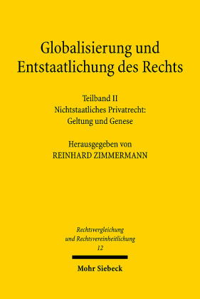 Globalisierung und Entstaatlichung des Rechts