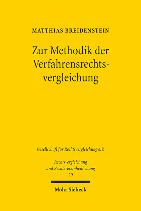 Zur Methodik der Verfahrensrechtsvergleichung