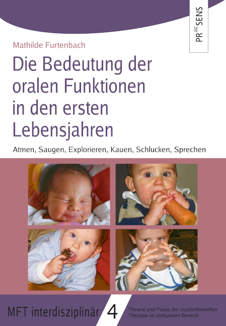 Die Bedeutung der Muskelfunktion in der oralen Entwicklung der ersten Lebensjahre main product photo