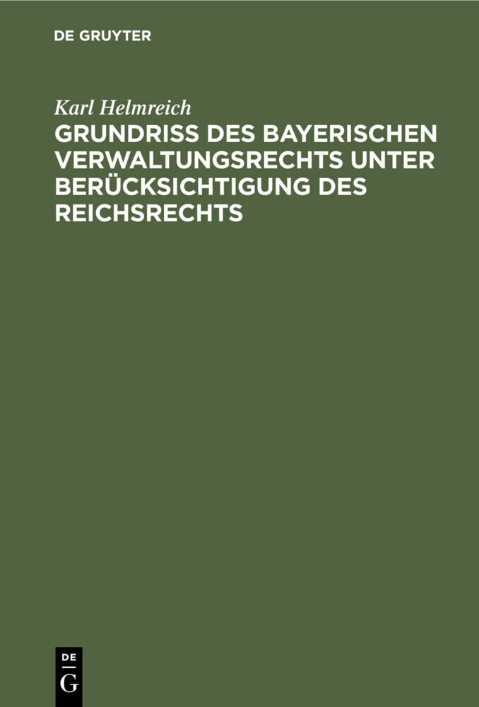 Grundriß des bayerischen Verwaltungsrechts unter Berücksichtigung des Reichsrechts main product photo