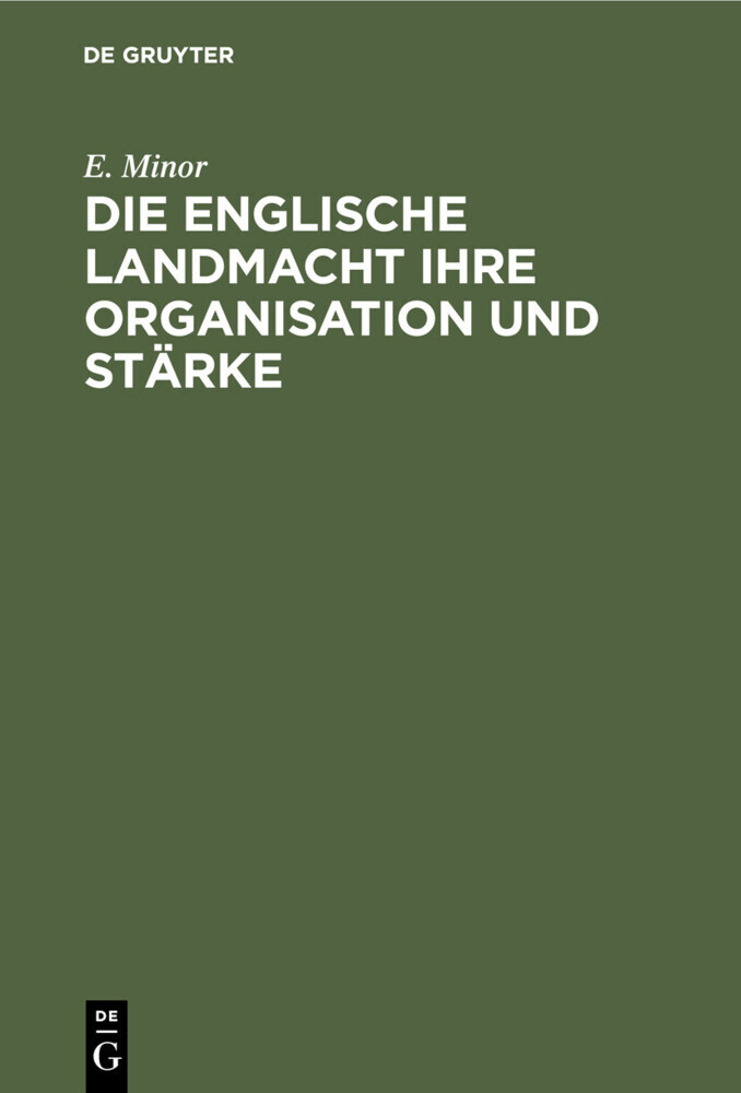 Die Englische Landmacht ihre Organisation und Stärke main product photo