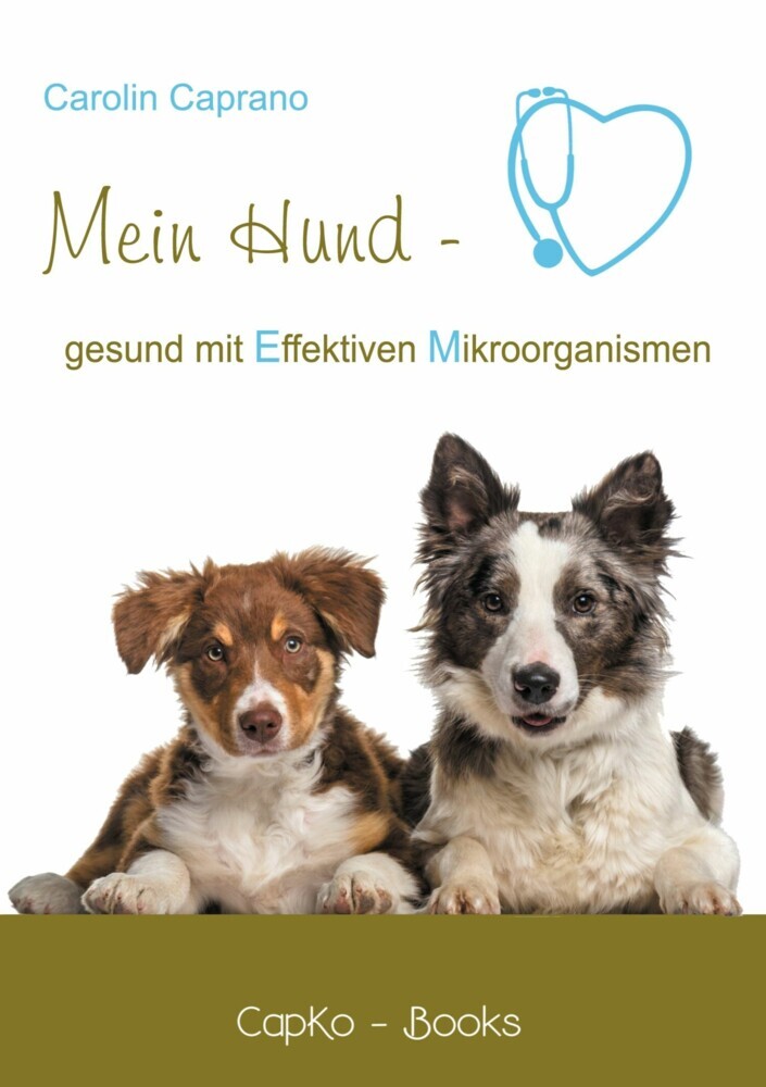 Mein Hund - gesund mit Effektiven Mikroorganismen main product photo